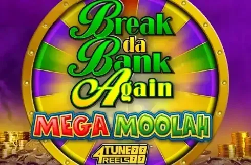 Break Da Bank Again Mega Moolah