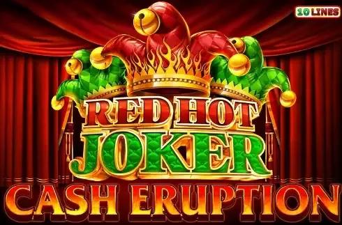 Cash Eruption Red Hot Joker
