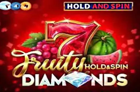 Fruity Diamonds Hold and Spin