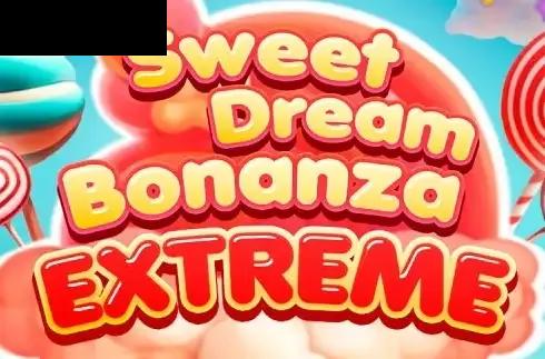 Sweet Dream Bonanza Extreme