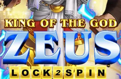King of the God Zeus Lock 2 Spin