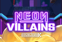 Neon Villains Doublemax