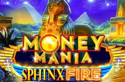 Money Mania Sphinx Fire