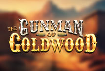 The Gunman of Goldwood