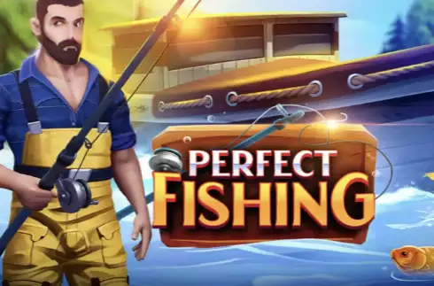 Perfect Fishing