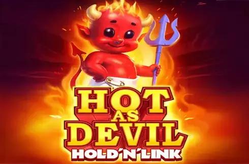 Hot as Devil
