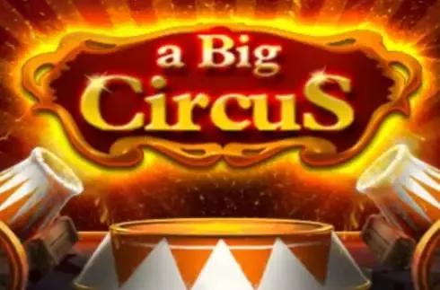 A Big Circus