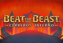 Beat the Beast Cerberus Inferno
