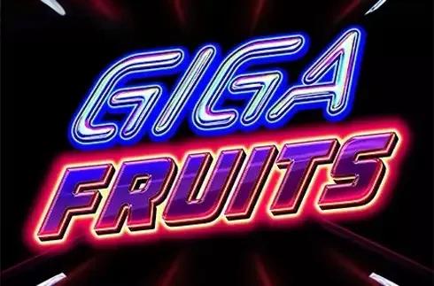 Giga Fruits