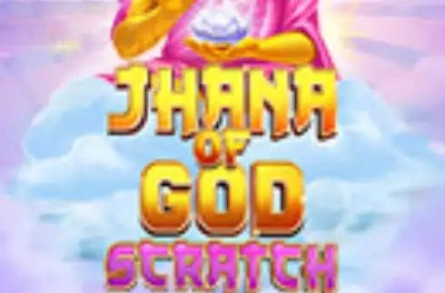 Jhana of God: Scratch