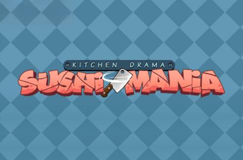 Kitchen drama Sushi Mania