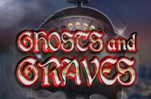 Ghosts and Graves