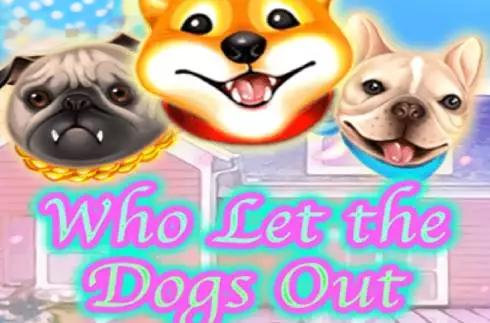 Who Let the Dogs Out