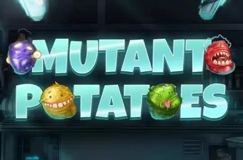 Mutant Potatoes