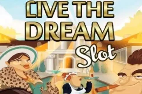 Live the Dream