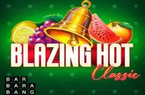 Blazing Hot Classic