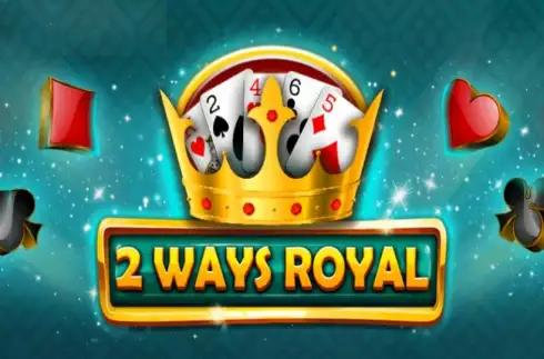 2 Ways Royal