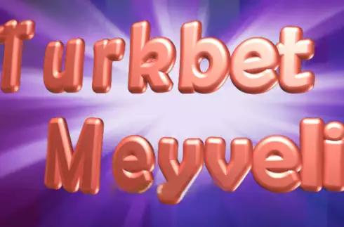Turkbet Meyveli