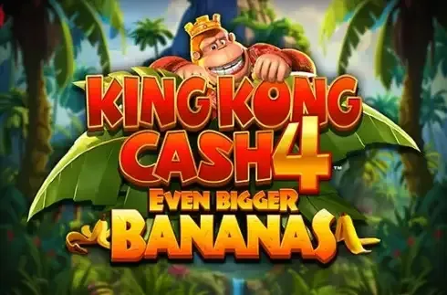 King Kong Cash Even Bigger Bananas