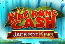King Kong Cash Jackpot King