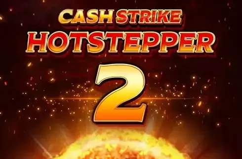 Cash Strike Hotstepper