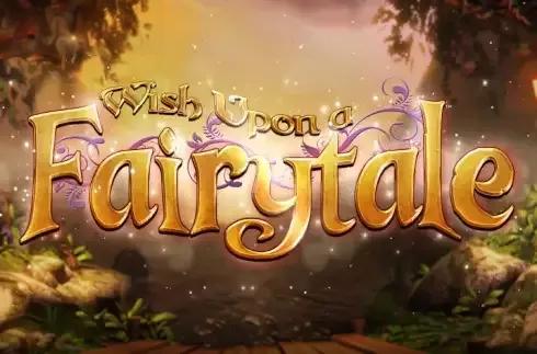 Wish Upon A Fairy Tale